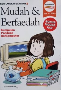 Image of Mudah dan Berfaedah: Kumpulan Panduan Berkomputer